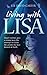 Living with Lisa: Angel visitors give a young man the courage to claim the gender he was denied at birth