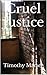 Cruel Justice