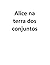Alice na terra dos conjuntos
