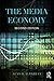 The Media Economy (Media Ma...