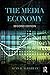 The Media Economy by Alan B. Albarran