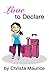 Love To Declare