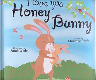 I Love You Honey Bunny (Hardcover)