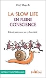 La Slow Life en p...