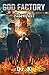 God Factory: Edenfall