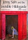 Jenny, Sam and the Invisible Hildegarde