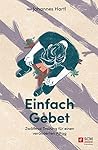 Einfach Gebet: Zw...