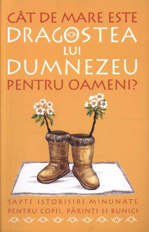 Cât de mare este dragostea Lui Dumnezeu pentru oameni?