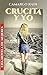 Crucita y yo: Una novela de mujeres (Spanish Edition)