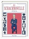 Die Schachnovelle...