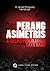 Perang Asimetris & Skema Pe...