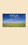 VIOLA: Fields Of Flowers