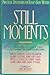 Still Moments: Practical Devotions for Today's Busy Women