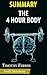 Summary of The 4-Hour Body: An Uncommon Guide to Rapid Fat-Loss, Incredible Sex, and Becoming Superhuman by Timothy Ferriss