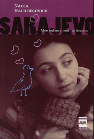 Sarajevo: Mon enfance sous les bombes