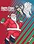 Santa Claus vs the Ghosts of Christmas by Ryan Knight