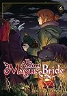 The Ancient Magus' Bride, Vol. 6 by Kore Yamazaki