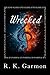 Wrecked by R.K. Garmon