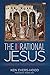 The Irrational Jesus: Leading the Fully Human Church