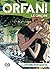Orfani Le Origini n. 9: L'amore non basta