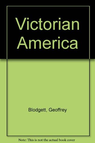 Victorian America (Paperback)