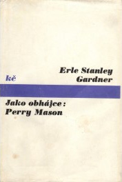 Jako obhájce: Perry Mason (Hardcover)