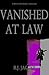 Vanished at Law (A Nick Teffinger Thriller)