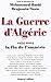 La Guerre d'Algérie: 1954-2004 la fin de l'amnésie