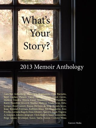 What's Your Story (Kindle Edition)