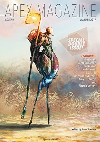 Apex Magazine Issue 92 (Kindle Edition)