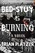 Bed-Stuy Is Burning