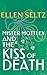 Mister Mottley and the Kiss...