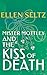 Mister Mottley and the Kiss of Death: An Edmund Mottley Short Mystery