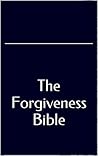 The Forgiveness Bible