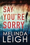 Say You're Sorry (Morgan Dane, #1)