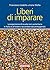 Liberi di imparare: Le espe...