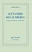 Alexandre des Lumieres: Fragments d'histoire europeenne (nrf essais)