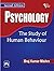 PSYCHOLOGY The Study of Hum...