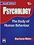 PSYCHOLOGY The Study of Human Behaviour