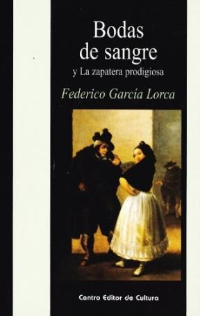 Bodas de sangre y La zapatera prodigiosa