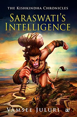 Saraswati's Intelligence (Kishkindha Chronicles #1)