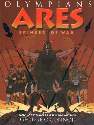 Ares: Bringer of War (Olympians, #7)