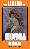 The Legend of Monga Khan