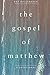 The Gospel of Matthew: A De...