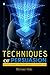 Techniques of Persuasion: Verbal manipulation and the magic influence on the human mind