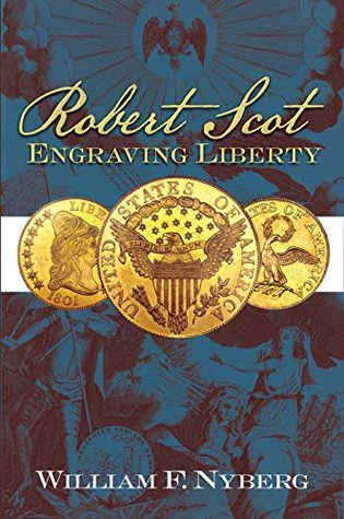 Robert Scot: Engraving Liberty (Paperback)
