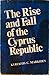 The Rise and Fall of the Cyprus Republic