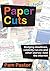 Paper Cuts: Dodging Deadlin...
