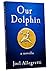 Our Dolphin