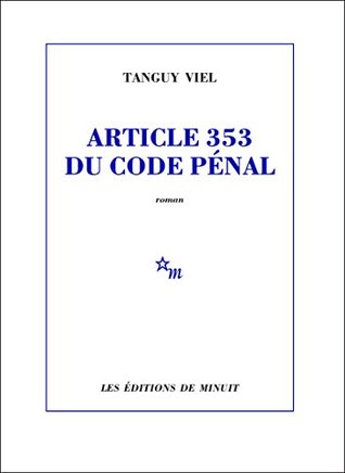 Article 353 du code pénal (Kindle Edition)